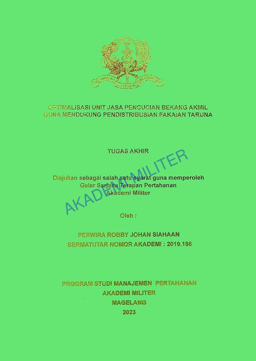 OPTIMALISASI UNIT JASA PENCUCIAN BEKANG AKMIL GUNA MENDUKUNG PENDISTRIBUSIAN PAKAIAN TARUNAOPTIMALISASI UNIT JASA PENCUCIAN BEKANG AKMIL GUNA MENDUKUNG PENDISTRIBUSIAN PAKAIAN TARUNA